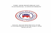 THE 2020 REPUBLICAN NATIONAL CONVENTION · The Republican National Committee (“RNC”) is providing the following information for cities interested in hosting the 2020 Republican