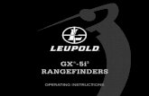 GX -5i 3 RANGEFINDERS · It’s a decidedly American story: in 1907, a young German immigrant named Fred Leupold set up a one-man shop at 5th and Oak Streets in Portland, Oregon,
