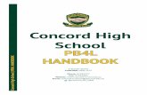 Concord High School · Concord High School | PB4L HANDBOOK Positive Behavior for learning at Concord High School Concord High School has successfully implemented Positive Behaviour
