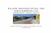 PLAN MUNICIPAL DE DESARROLLO - Secretaría de Finanzas del ... · Municipal de Desarrollo 2008 – 2010, el cual fue elaborado con la participación de todos los integrantes del Consejo