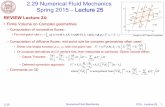 N Spring 2015 Lecture 25 n - MIT OpenCourseWare · Kafyeke and E. Laurendeau, Computational Fluid Dynamics for Engineers. Springer, 2005 •Durbin, Paul A., and Gorazd Medic. Fluid