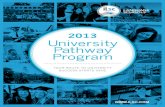 2013 University Pathway Program · 2013-02-24 · Program overview | ILSC UNIVERSITY PATHwAY PROgRAm 3 Preparation for academic success in a college, taFe or university, including:
