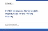 Printed Electronics Market Update - Opportunities …Focus on hybrid electronics –many opportunities for equipment suppliers Large EMS companies now very active with flexible/printed