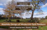 Biophilic Design of Modernist Park Pavilionssustainableheritagecasestudies.ca/wp-content/uploads/... · 2017-12-11 · Biophilic Design of Modernist Park Pavilions Vincent Massey