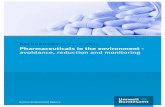 Pharmaceuticals in the environment - avoidance, reduction ...€¦ · Pharmaceuticals in the environment – avoidance, reduction and monitoring. 4 Core statements Residues of pharmaceuticals