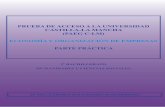 PRUEBA DE ACCESO A LA UNIVERSIDAD CASTILLA-LA MANCHA · PDF file Real Decreto 1467/2007 de 2 de noviembre que establece la estructura del bachillerato y fi ja sus enseñanzas mínimas.