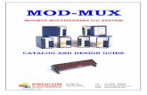 MOD-MUX · AN OVERVIEW OF THE MOD-MUX SYSTEM 1.1 DESCRIPTION . MOD-MUX is an innovative modular I/O system which provides a simple low cost solution for distributed I/O requirements.