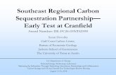Southeast Regional Carbon Sequestration Partnership — Early … · 2018-08-22 · Southeast Regional Carbon Sequestration Partnership — Early Test at Cranfield Award Number: DE-FC26-05NT42590