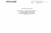 FRICK QUANTUM™ COMPRESSOR CONTROL · PDF file 2020-02-11 · FRICK QUANTUM™ COMPRESSOR CONTROL PANEL S90-010 M MAINTENANCE Page 5 THE QUANTUM™ CONT ROL PANEL ENCLOSURE The Frick®