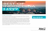 BEST OF INDOCHINA - Amazon Web Services · 2019-12-06 · INDOCHINA THAILAND • VIETNAM • LAOS • CAMBODIA THE OFFER PER PERSON $ TWIN SHARE $4999 TYPICALLY 9999 30 DAY CULTURAL