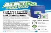 Quat-Free Surface Cleaner, Sanitizer and Disinfectant. · 70% alcohol formula (62.5% ethanol / 7.5% isopropanol) Highly evaporative and ideal for low moisture environments and water