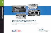 Housing Trends Update for the 55+ Market (2011) - AARP · how they finance them. The result, Housing Trends Update for the 55+ Market, makes this report one of the most comprehensive