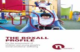 THE BOXALL PROFILE - nurtureuk · 2019-02-19 · The Boxall Profile 2017 to assess children aged between 4 and 11, attending a primary setting. The Boxall Profile 2017 was re-standardised