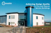 This guidance helps Fire and Rescue Services meet the challenge … · 2012-10-31 · buildings lies with Fire and Rescue Authorities and Chief Fire Ofﬁcers (CFOs), so the messages