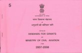 FOR 2007-2008civilaviation.gov.in/sites/default/files/Detailed Demands... · 2018-06-19 · 5 wqqwe rIT{iT qGSR GOVERNMENT OF INDIA qrrR rqqF{q qjilFrqa srsr=iiqi dirrdm mii DETAILED