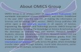 About OMICS Group - Conference Series · 2015-11-04 · OMICS International Conferences OMICS International is a pioneer and leading science event organizer, which publishes around