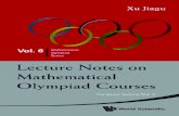· PDF file Mathematical Olympiad Series ISSN: 1793-8570 Series Editors: Lee Peng Yee (Nanyang Technological University, Singapore) Xiong Bin (East China Normal University, China)