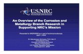 04/01/2010 Meeting Presentation 'An Overview of the ... · Metallurgy Branch Research in Supporting NRC’s MissionSupporting NRC’s Mission Presented to KAER/KINS as a part of technical