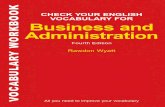 CHECK YOUR ENGLISH VOCABULARY FOR... First published as Check Your Vocabulary for Business in 1996 by Peter Collin Publishing Second edition published 1999 Third edition published