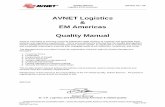 AVNET Logistics EM Americas Quality Manualaux.avnet.com/avnet_com_assets/quality/manuals/QM0492... · 2017-06-21 · Quality Manual QM0492 Rev. BE Logistics & EM Americas Printed
