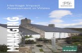 Heritage Impact Assessment in Wales...Heritage Impact Assessment in Wales Statement of Purpose Heritage Impact Assessment in Wales sets out the general principles to consider when