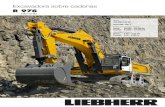 Excavadora sobre cadenas - Raico.cl · gran tamaño, las excavadoras sobre cadenas R 976 son idó-neas para aplicaciones exigentes. Tecnología avanzada y proceso de producción ...