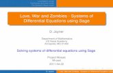 Love, War and Zombies - Systems of Differential Equations ... · Love, War and Zombies - Systems of Differential Equations using Sage D. Joyner Department of Mathematics US Naval