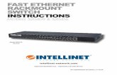FAST ETHERNET RACKMOUNT SWITCH INSTRUCTIONS · intellinet-network.com. 2 ENGLISH Fast Ethernet Rackmount Switch English Thank you for purchasing the Intellinet Network Solutions Fast
