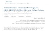 Environmental Insurance Coverage for NRD, …media.straffordpub.com/products/environmental-insurance...2014/08/14  · Environmental Insurance Coverage for NRD, CERCLA, RCRA, OPA and