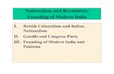 Nationalism and Revolution: Founding of Modern Indiaw3.salemstate.edu/~cmauriello/Course Development...Nationalism and Revolution: Founding of Modern India I. British Colonialism and