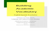 Building Academic VocabularyBuilding Academic Vocabulary es una lista de las palabras académicas importantes que su hijo/a va a aprender en la escuela. Estas son las palabras claves
