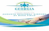 SUMMARY REPORT FOR AUGUSTA REGIONAL AIRPORT AT BUSH … · 2019-02-28 · Georgia Statewide Aviation System Plan | Augusta Regional Airport at Bush Field 1 OVERVIEW The Georgia Department