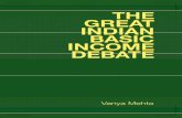 The Great Indian Basic Income Debate - openDemocracy · The Great Indian Basic Income Debate v Contents Foreword 2 1 The Great Indian Basic Income Debate 4 i Introduction ii Arguing