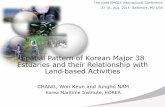 Spatial Pattern of Korean Major 38 Estuaries and …...Spatial Pattern of Korean Major 38 Estuaries and their Relationship with Land‐based Activities CHANG, Won Keun and Jungho NAM