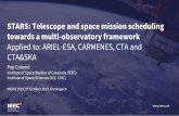 Applied to: ARIEL-ESA, CARMENES, CTA and CTA&SKA · J. Colomé–STARS: Telescope and space mission scheduling towards a multi-observatory framework Huge amount of possible combinations!