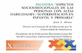 PALESTRA: “ASPECTOS SOCIOEMOCIONALES DE LAS … · 2017-05-30 · Juan A. Alonso Doctor en Ciencias de la Educación por la PALESTRA: “ASPECTOS SOCIOEMOCIONALES DE LAS PERSONAS