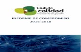 INFORME DE COMPROMISO 2016-2018...Informe de Compromiso I 10 La información recogida en el presente informe corresponde a los años 2016-2018 y su alcance se centra en la actividad