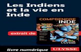 Les Indiens et la vie en Inde · 2018-04-13 · hindi partage plus de similitudes avec le français qu’avec le tamoul. On comprend ainsi les raisons de faire de l’hindi et de