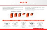 New Movex’s plastic compound · 2019-03-01 · PFX New Movex’s plastic compound PFX is a plastic compound developed specific for chain and belts in order to run with limited lubrication