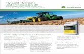 Hy-Gard Hydraulic and Transmission Oil...How does Hy-Gard protect my John Deere machine? Transmission and hydraulic oils must perform many different tasks at the same time. Hy-Gard