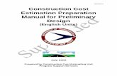 10/16/2014 Construction Cost Estimation Preparation Manual ... · B. Use the forms for that classification to estimate the construction cost. Also available is an Excel spreadsheet