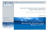 Ground Potential Rise Explained - E&S Grounding · grounding system. For a common GPR study, equipotential calculations are typically used to determine the effect of the fault on
