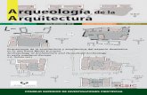 de la Arqueología Arquitectura - CORE · Arqueologia de la Arquitectura - 009_Arqueologia de la arquitectura 29/01/2013 10:39 Página 1. Arqueología de la Arquitectura 9 ...