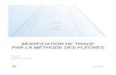 MODIFICATION DE TRACÉ PAR LA MÉTHODE DES FLÈCHESbazar.perso.free.fr/Files/Other/DOCUMENTATION/Trace/Fleches.pdf · Plusieurs documents traitent de la rectification des courbes