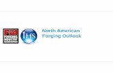 North American Forging Outlook...Changes to the North American forging shipments outlook •This outlook uses FIA supplied forging data through May 2014. •Forging shipments have