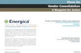Energica Vendor Consolidation | ReSourcing | Approach STRATEGIC ...… · 2. Vendor Evaluation & Selection 4. Sourcing Management 3. Contract Development Smart Move - Energica’s