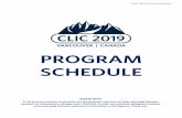 VANCOUVER | CANADA PROGRAM SCHEDULE · CLIC 2019 Program Schedule PROGRAM SCHEDULE . PLEASE NOTE To fit as many sessions as possible into the program, time has not been allocated
