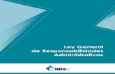 Ley General de Responsabilidades Administrativas€¦ · Objeto, ámbito de aplicación y sujetos de la ley Artículo 1. La presente Ley es de orden público y de observancia general