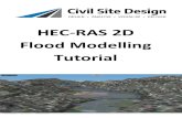 HEC-RAS 2D Flood Modelling Tutorial - Civil Survey Solutions · 2020-04-07 · HEC-RAS 2D Flood Modelling Tutorial 4 2. If required, confirm the settings via Toggle Display. If the