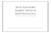 3rd Grade Sight Word Sentences - Confessions of a Homeschoolershared.confessionsofahomeschooler.com/phonics/3sightword... · 2015-06-20 · 3rd Grade Sight Word Sentences By Erica